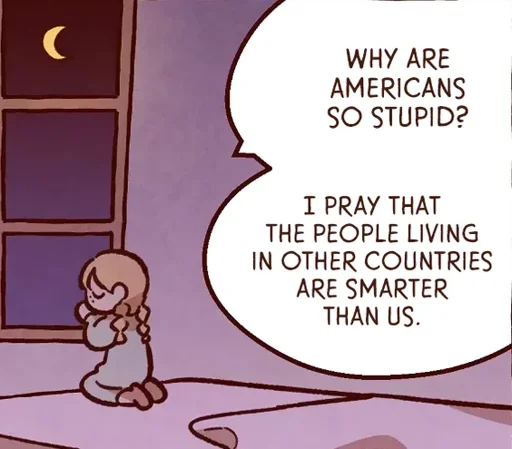 A page of I Love Amy comic with a young girl praying in her bed at night, saying "Why are americans so stupid? I pray that the people living in other countries are smarter than us."